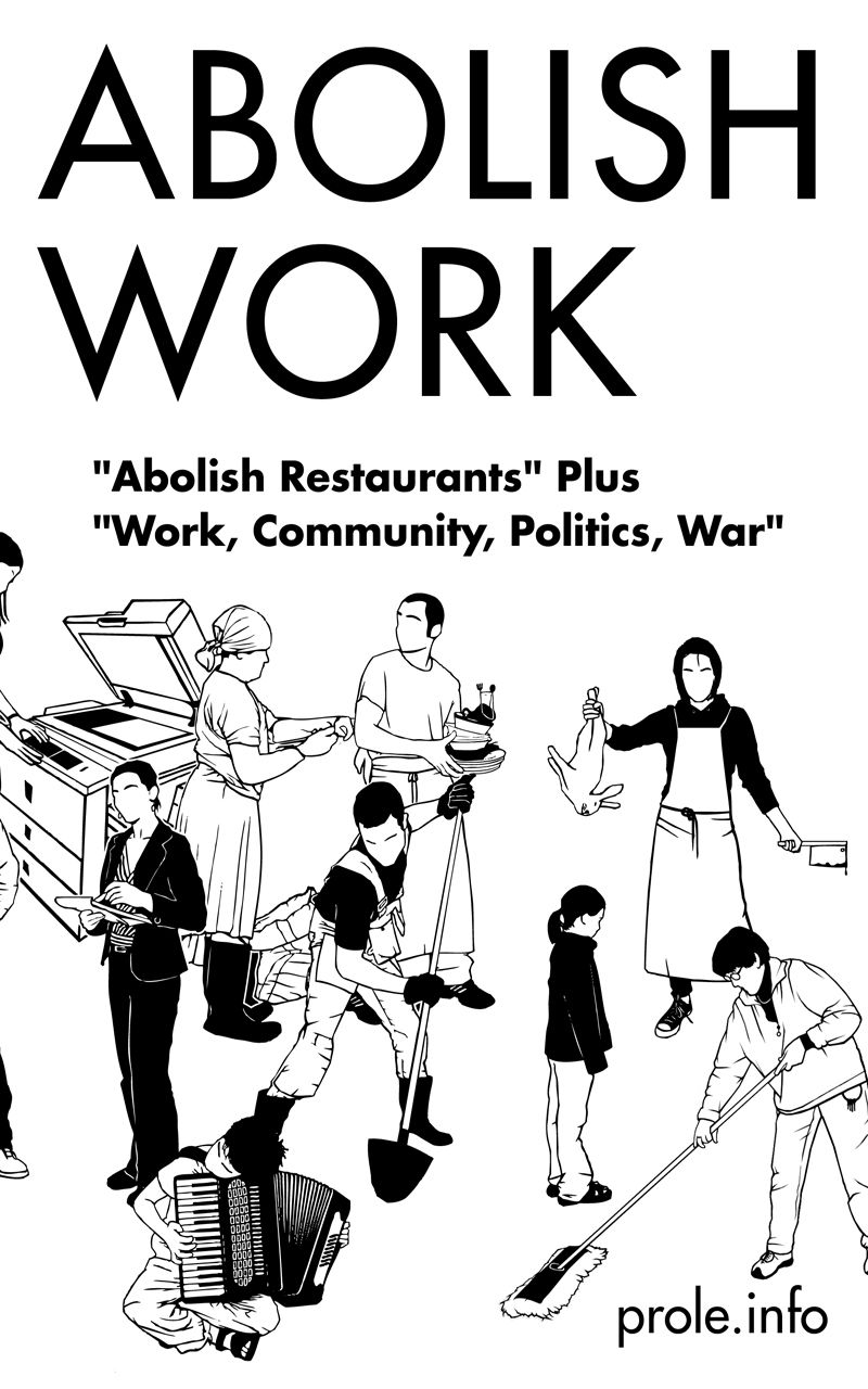 Abolish Work Proleinfo
