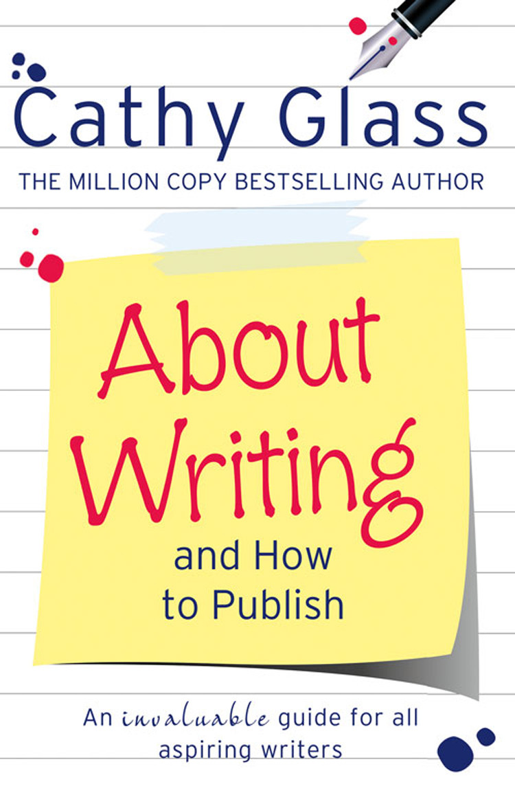 About Writing And How To Publish Cathy Glass