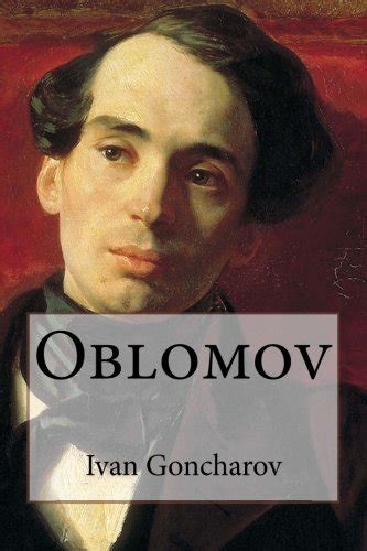 Oblomov Ivan Goncharov