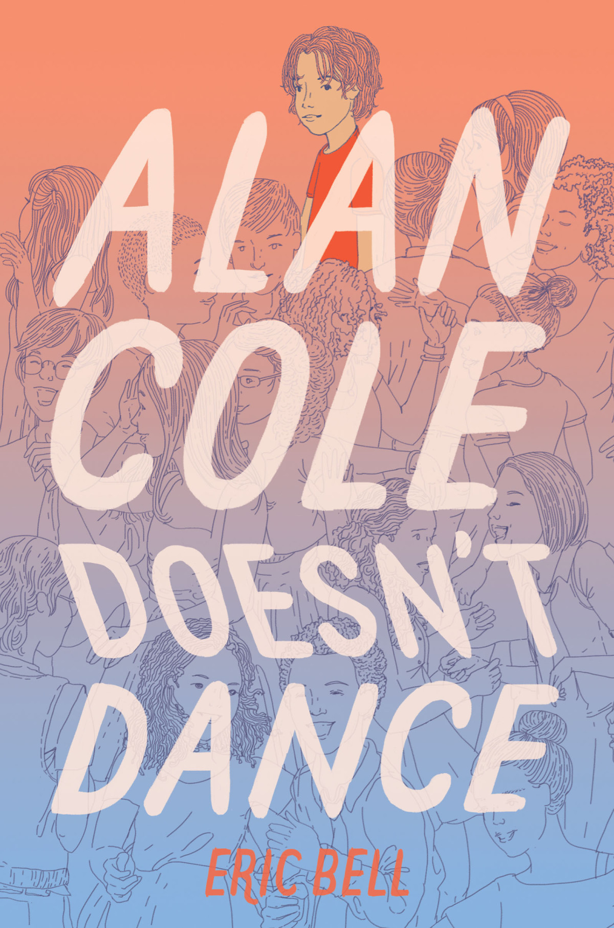 Alan Cole Doesnt Dance Alan Cole 2 1st Edition Eric Bell