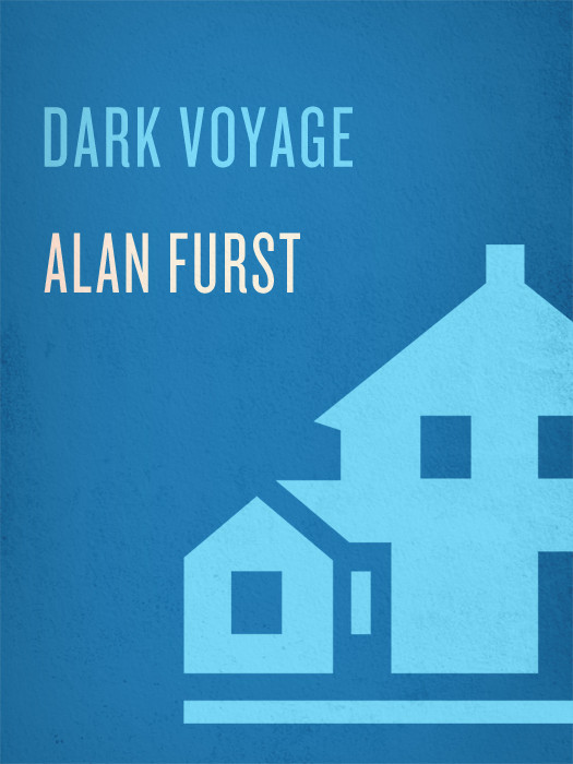 Dark Voyage Alan Furst
