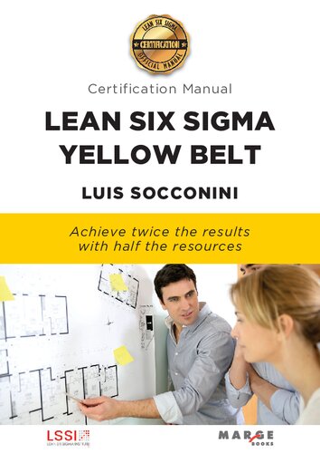 Lean Six Sigma Yellow Belt Certification Manual 1st Edition Lus Socconini