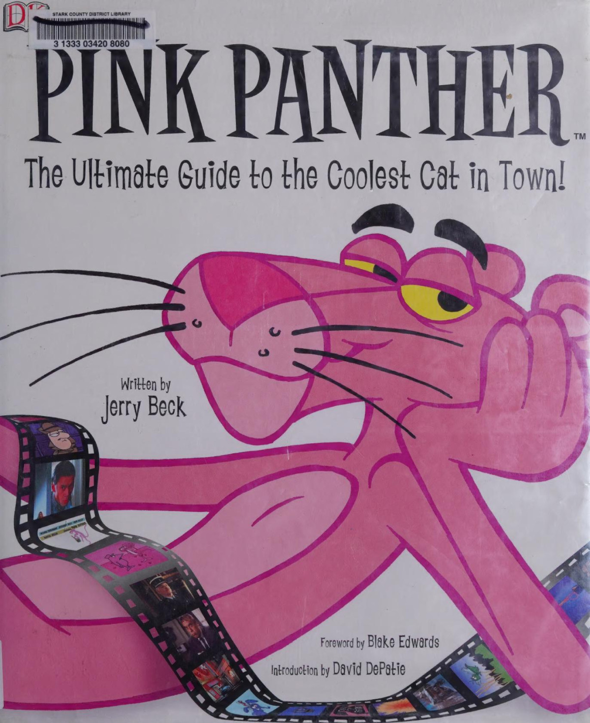 Pink Panther The Ultimate Guide To The Coolest Cat In Town Jerry Beck