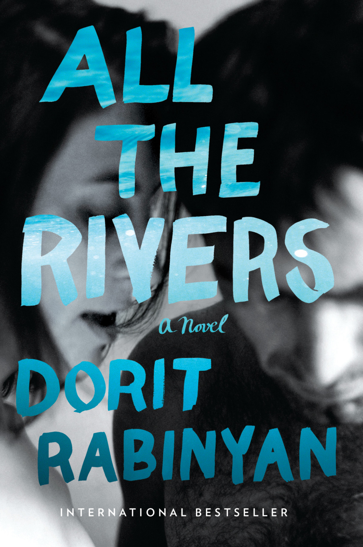 All The Rivers Dorit Rabinyan