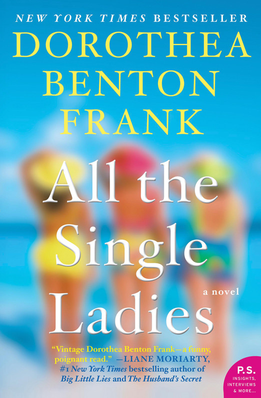 All The Single Ladies Dorothea Benton Frank