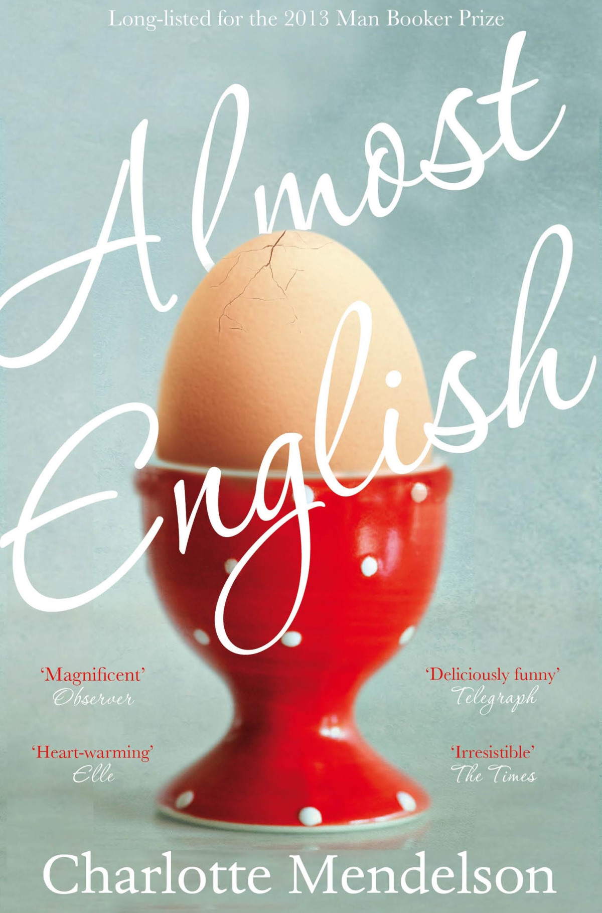 Almost English Charlotte Mendelson