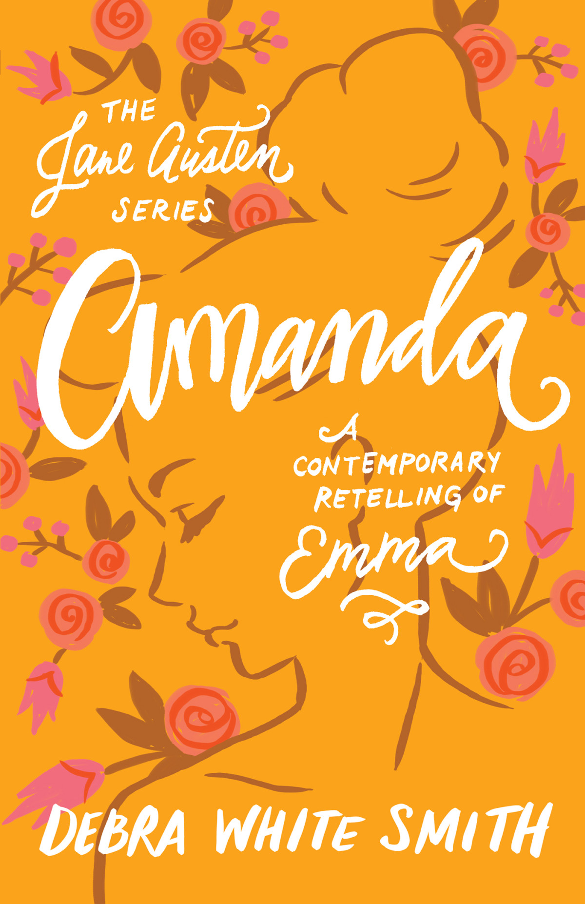 Amanda A Contemporary Retelling Of Emma Debra White Smith