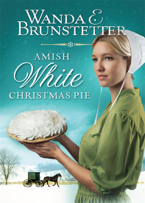 Amish White Christmas Pie Wanda E Brunstetter