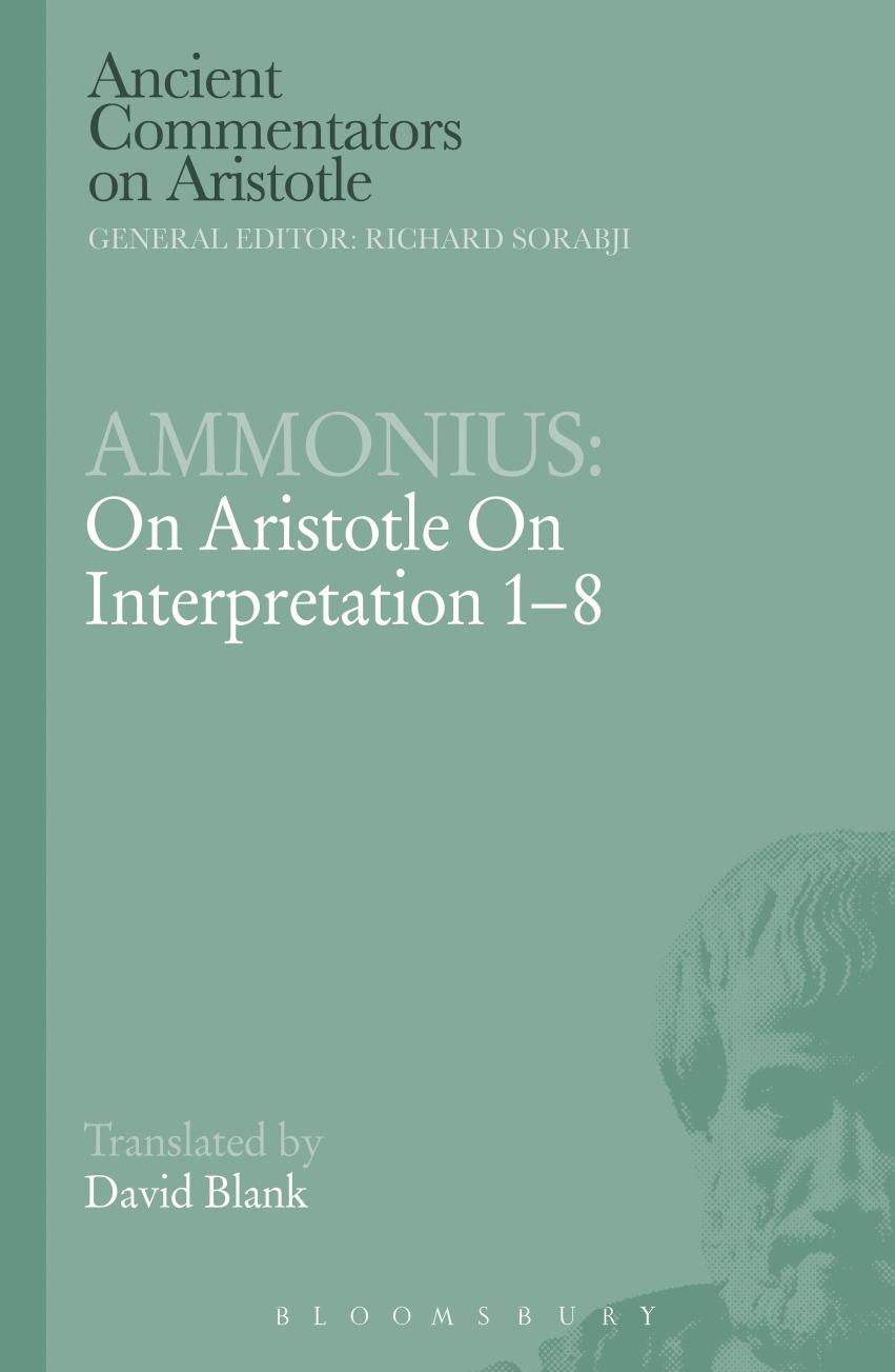 Ammonius On Aristotle On Interpretation 18 1st Edition David L Blank
