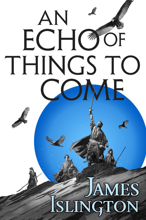 An Echo Of Things To Come James Islington