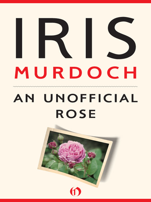 An Unofficial Rose Iris Murdoch