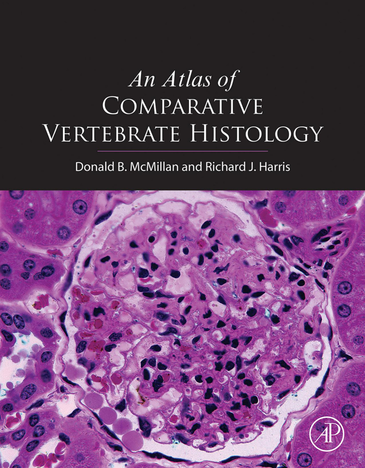An Atlas Of Comparative Vertebrate Histology Donald B Mcmillan