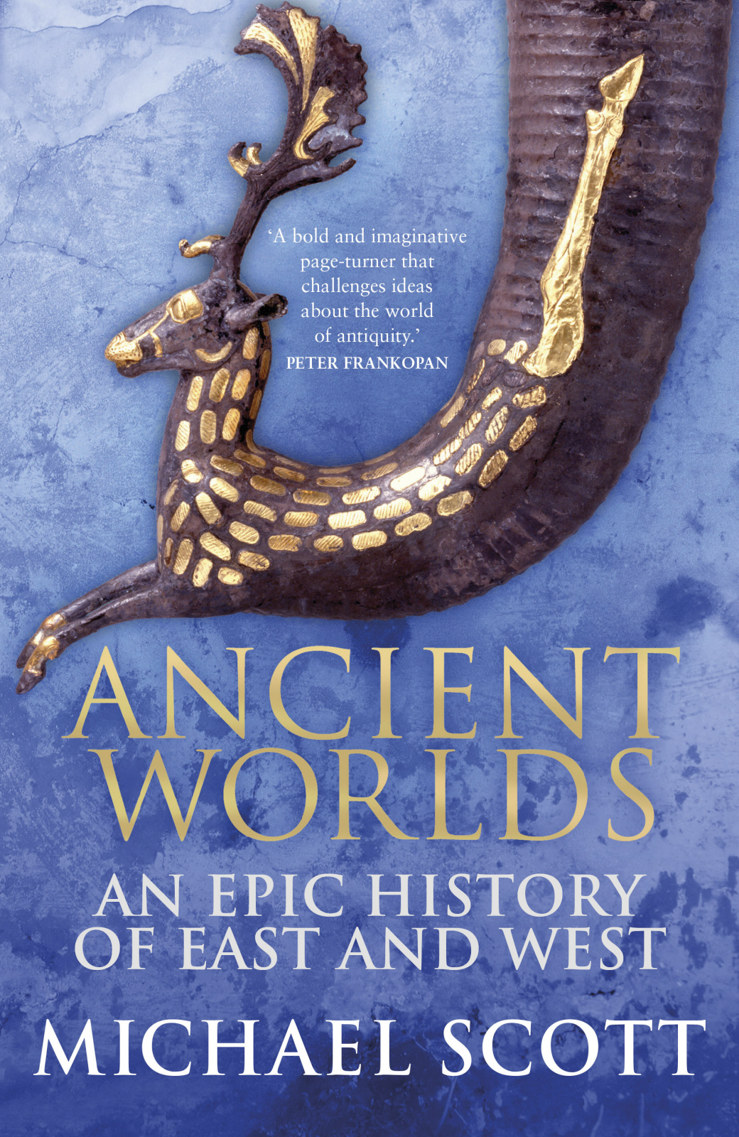 Ancient Worlds Michael Scott