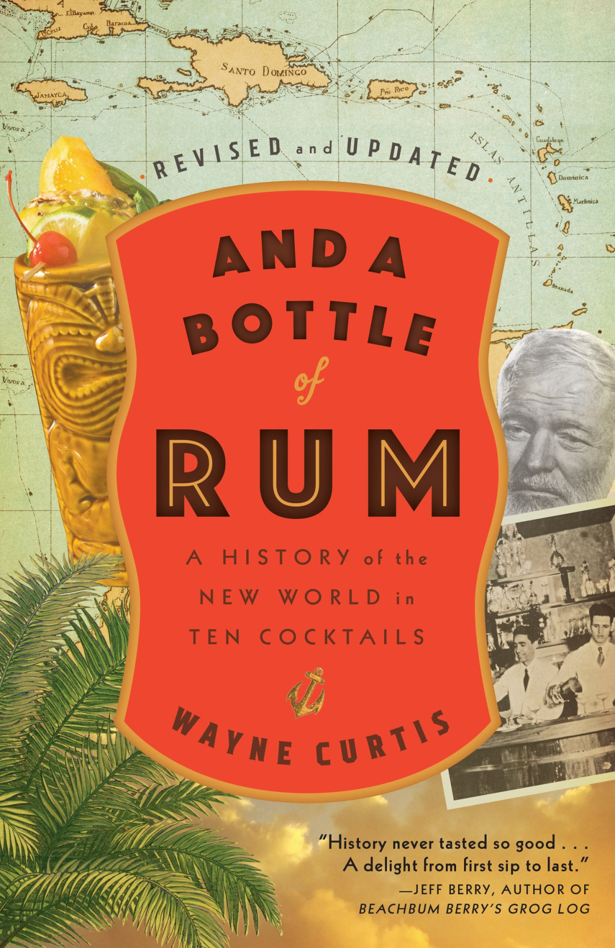 And A Bottle Of Rum Revised And Updated Wayne Curtis