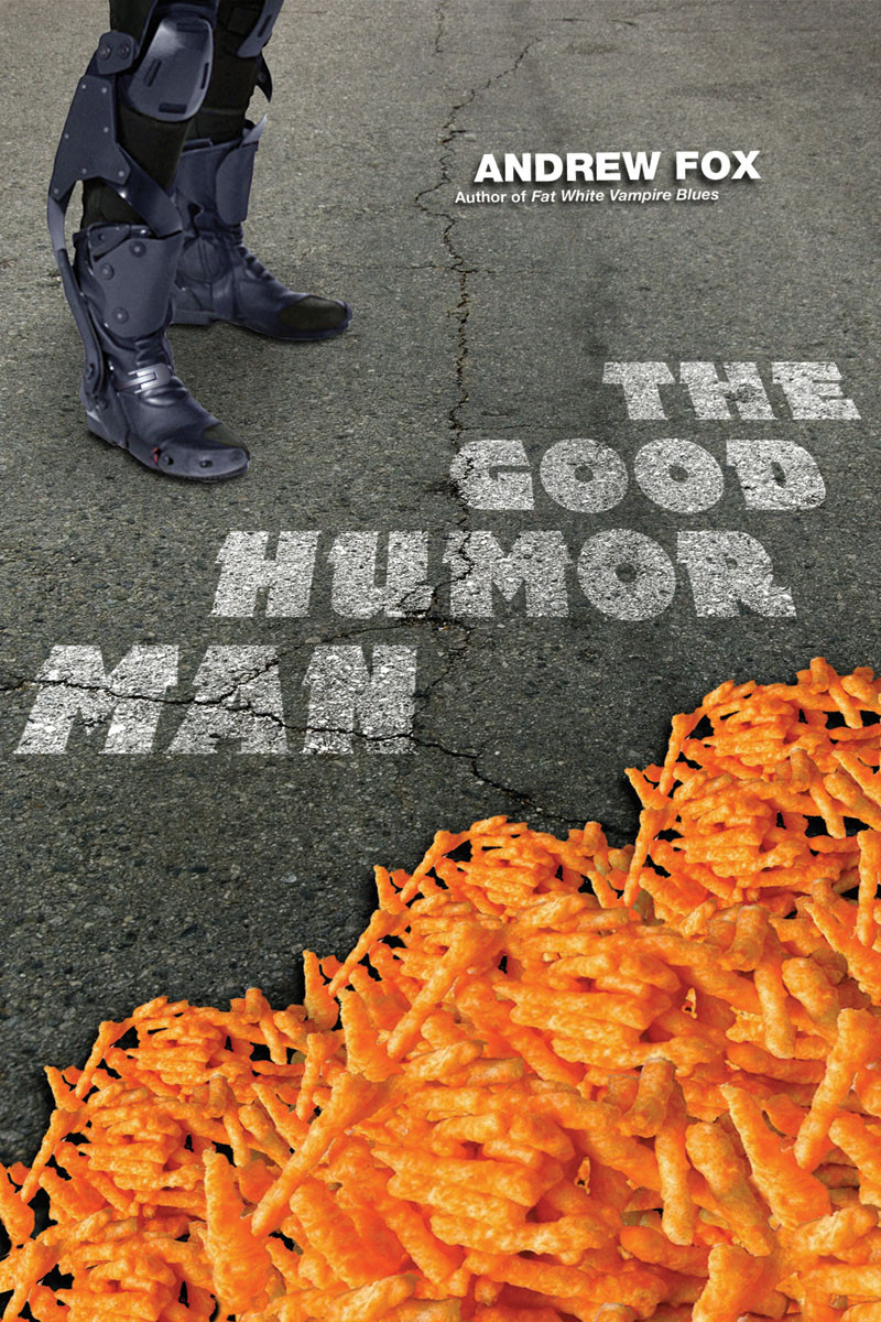 The Good Humor Man Andrew Fox
