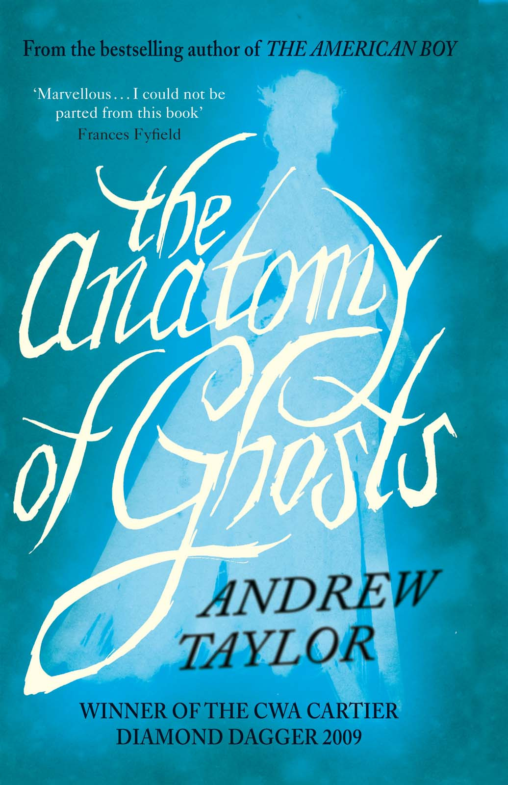 The Anatomy Of Ghosts Andrew Taylor