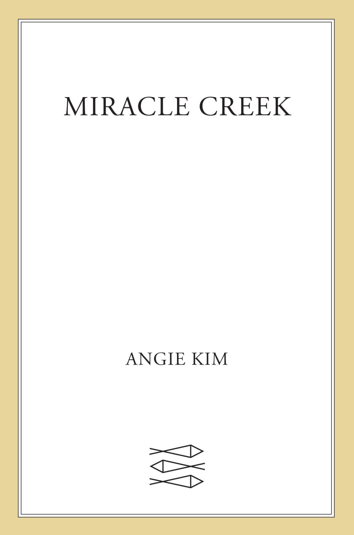 Miracle Creek Angie Kim