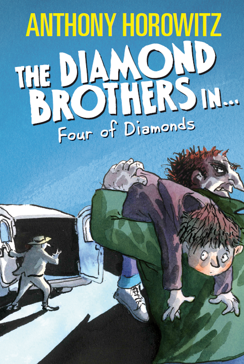 The Diamond Brothers Infour Of Diamonds Anthony Horowitz