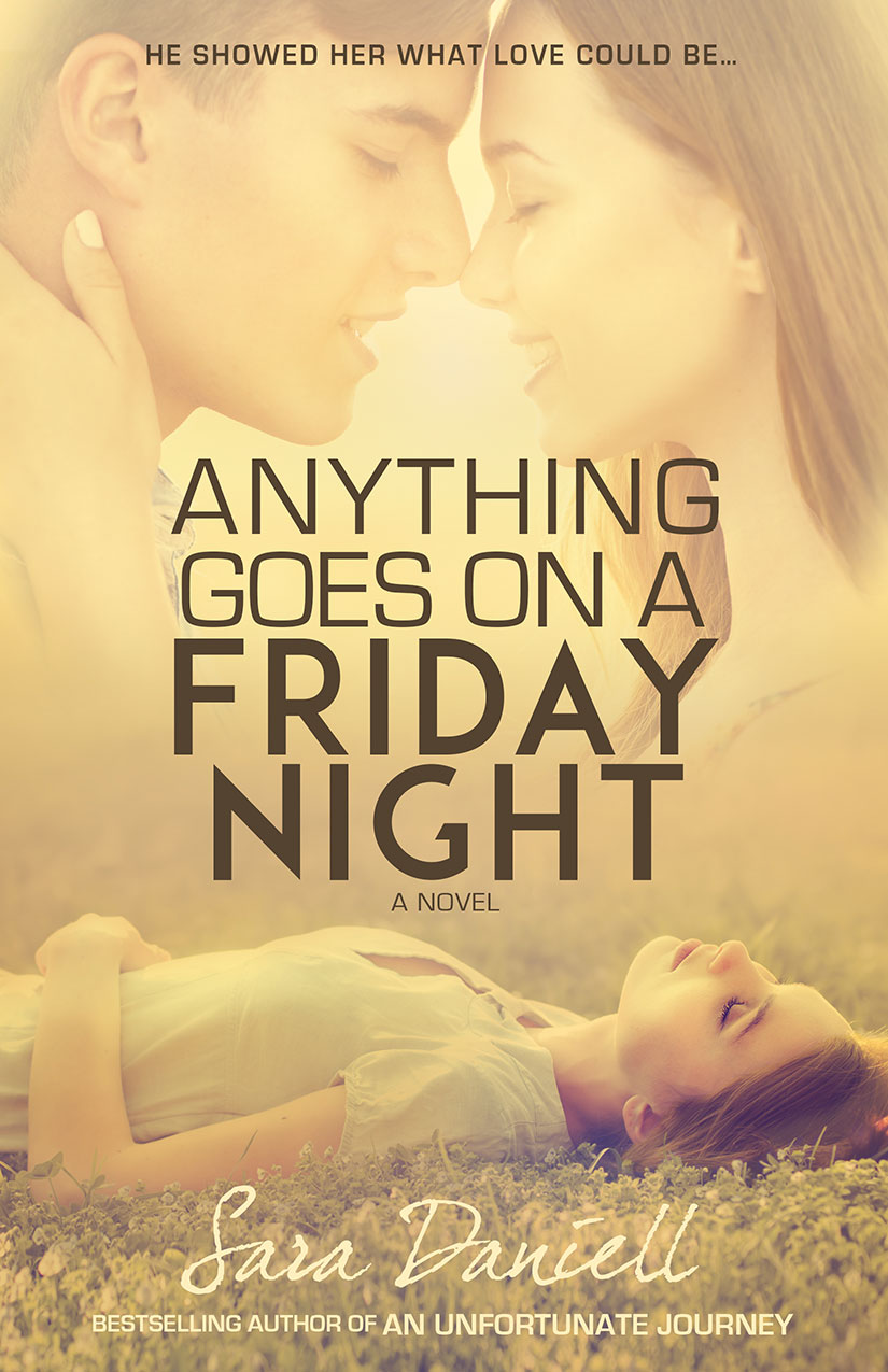 Anything Goes On A Friday Night Sara Daniell