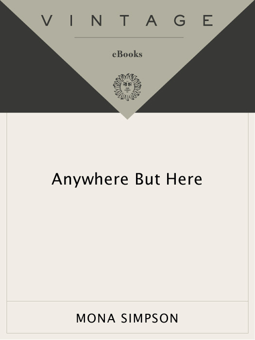 Anywhere But Here Mona Simpson