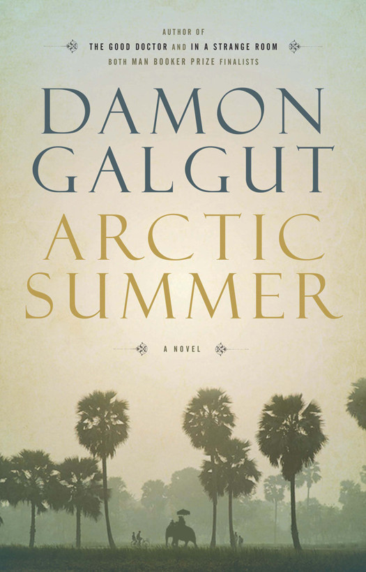 Arctic Summer Damon Galgut