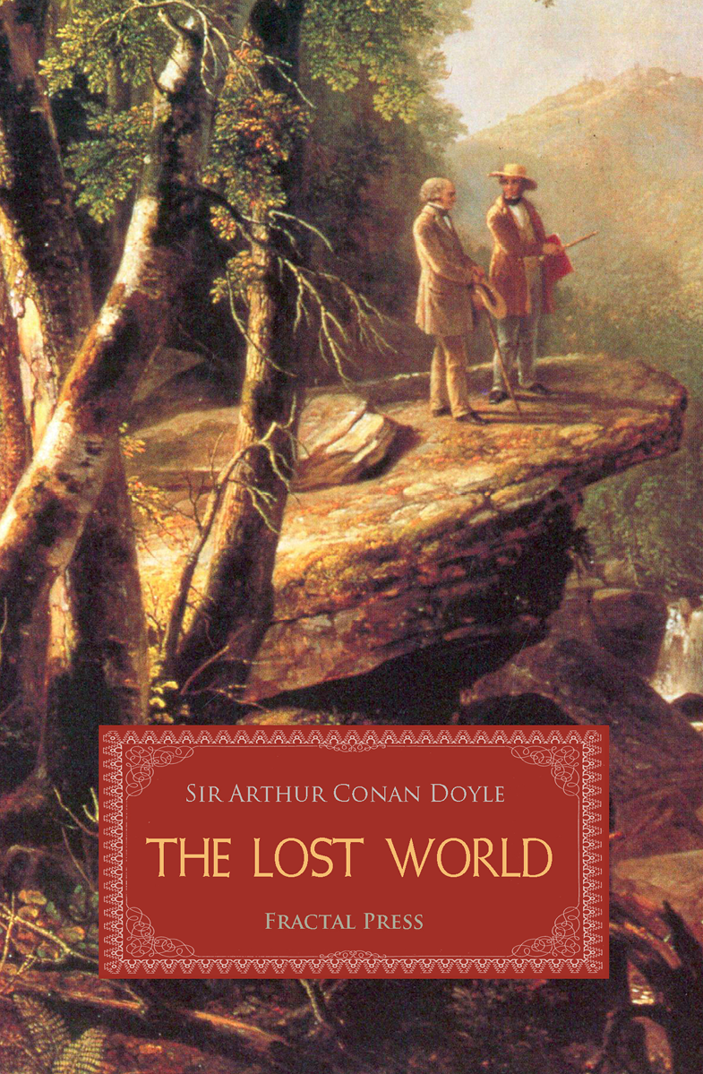 The Lost World Sir Arthur Conan Doyle