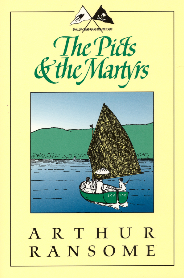 The Picts And The Martyrs Or Not Welcome At All Arthur Ransome