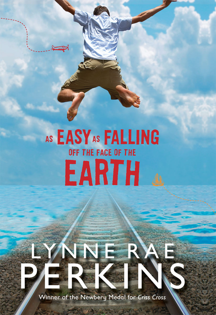 As Easy As Falling Off The Face Of The Earth Lynne Rae Perkins