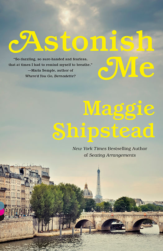 Astonish Me Vintage Contemporaries Maggie Shipstead