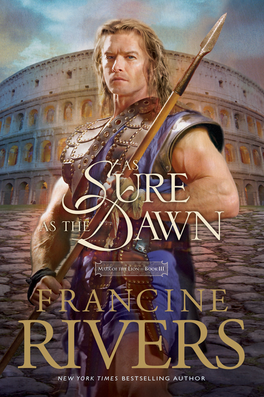 As Sure As The Dawn Francine Rivers