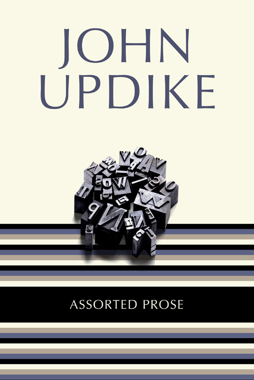 Assorted Prose John Updike
