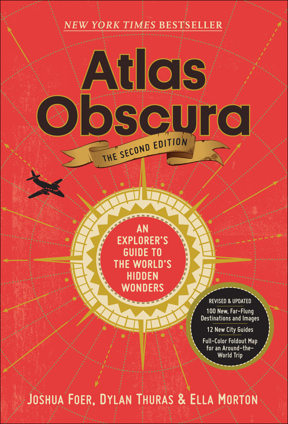 Atlas Obscura 22nd Edition Joshua Foer Dylan Thuras Ella Morton
