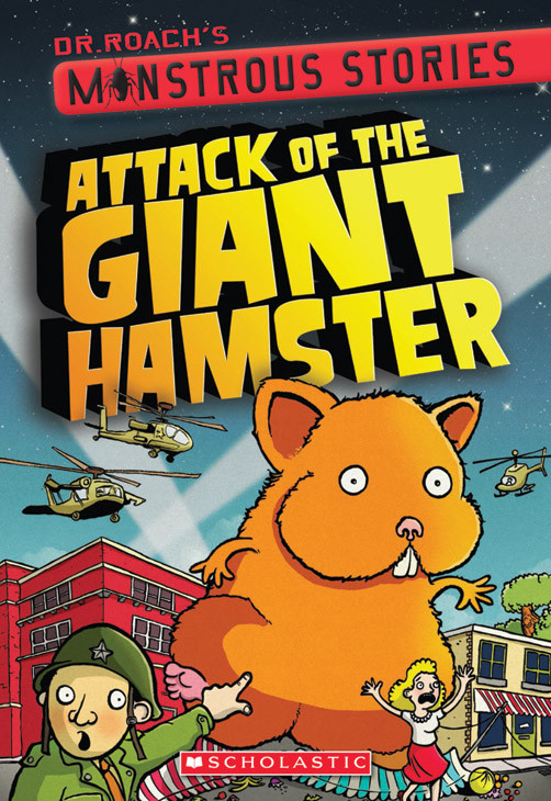 Attack Of The Giant Hamster Dr Roach
