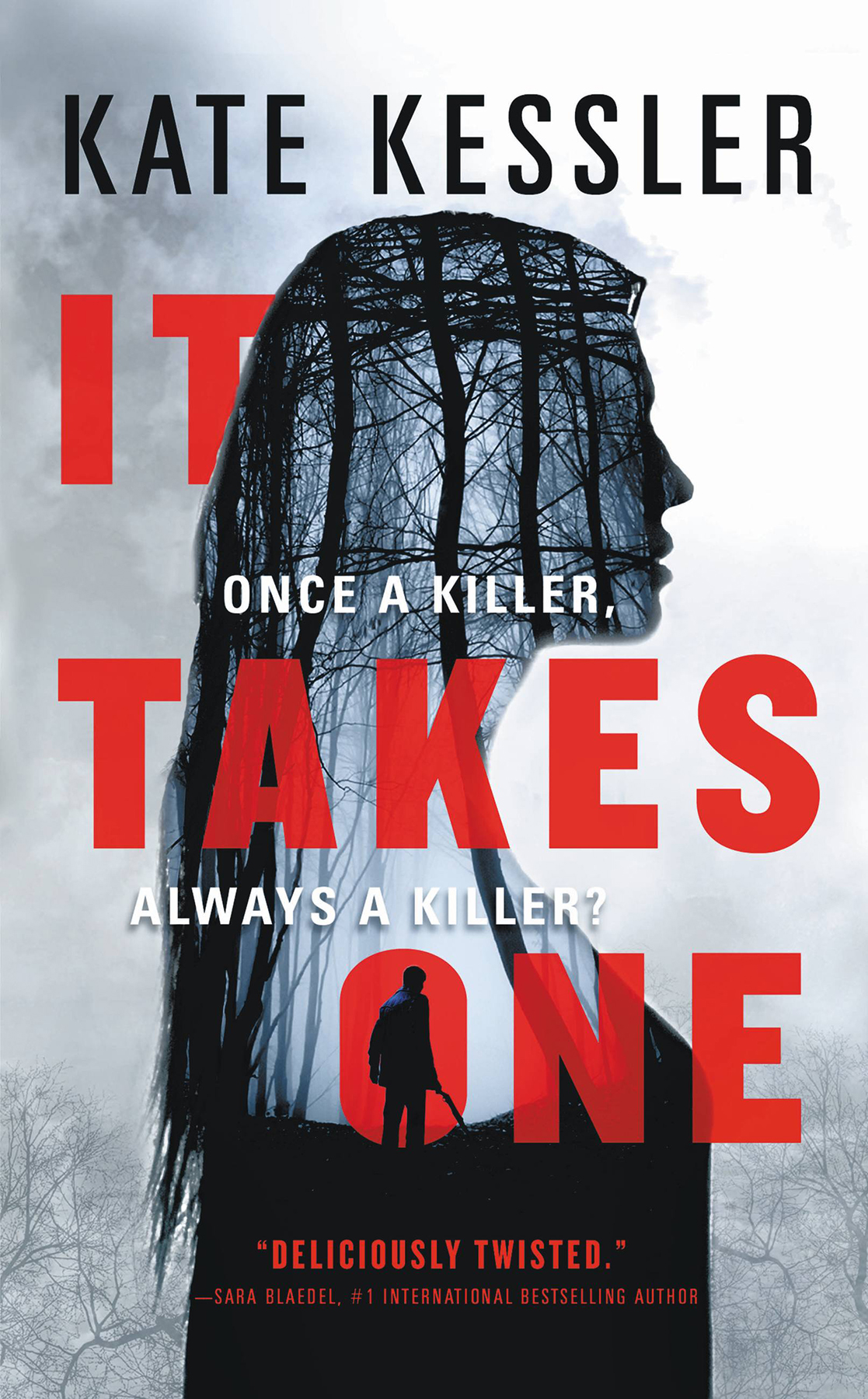 It Takes One Kate Kessler