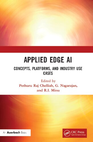 Applied Edge Ai Concepts Platforms And Industry Use Cases Pethuru Raj