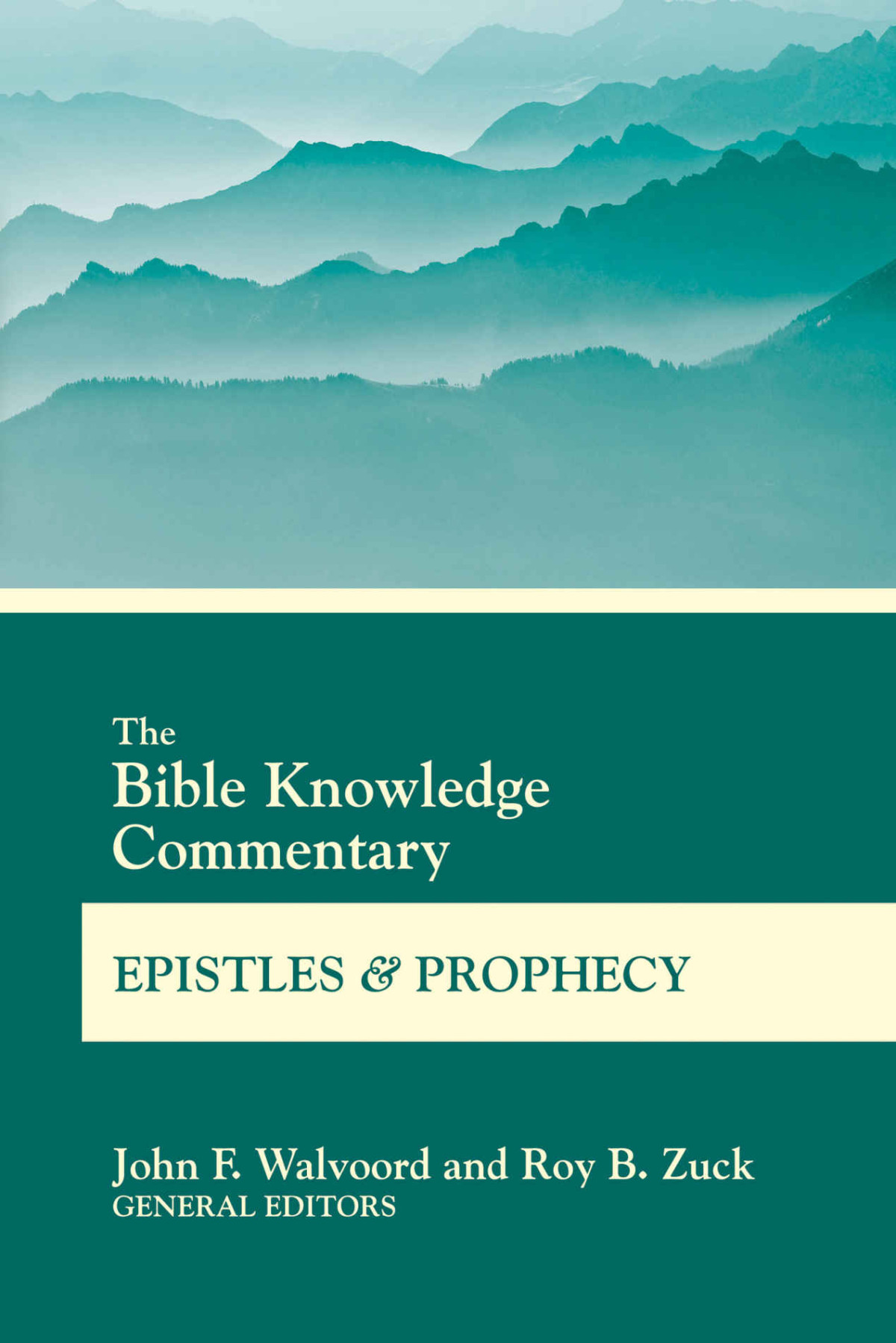 The Bible Knowledge Commentary Epistles And Prophecy John F Walvoord