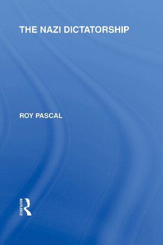 The Nazi Dictatorship Roy Pascal