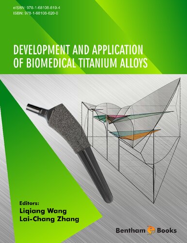 Development And Application Of Biomedical Titanium Alloys Liqiang Wang