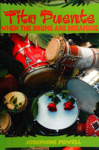Tito Puente When The Drums Are Dreaming Josephine Powell