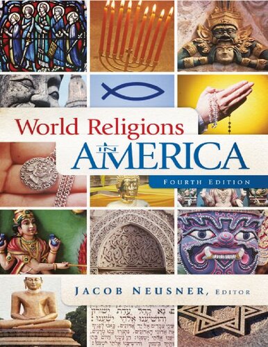 World Religions In America Fourth Edition An Introduction 4th Edition Jacob Neusner Editor