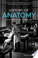 History Of Anatomy An International Perspective 1st Edition Tubbs