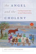 The Angel And The Cholent Food Representation From The Israel Folktale Archives Idit Pintelginsberg