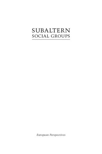 Subaltern Social Groups A Critical Edition Of Prison Notebook 25 Antonio Gramsci