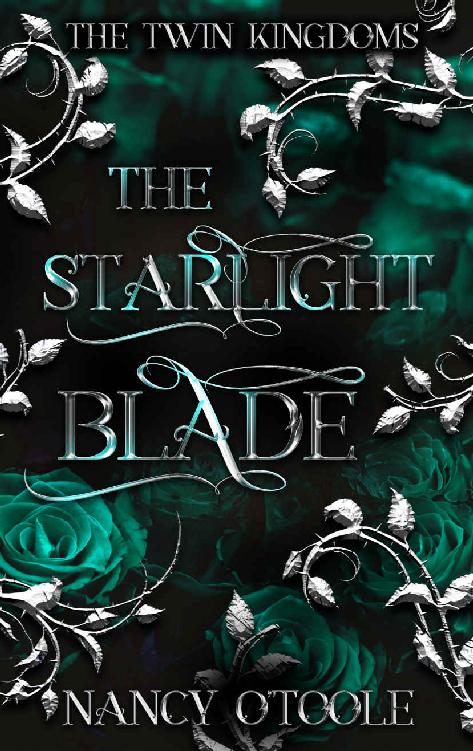 The Starlight Blade An Allerleirauh Novella The Twin Kingdoms Book 4 Nancy Otoole