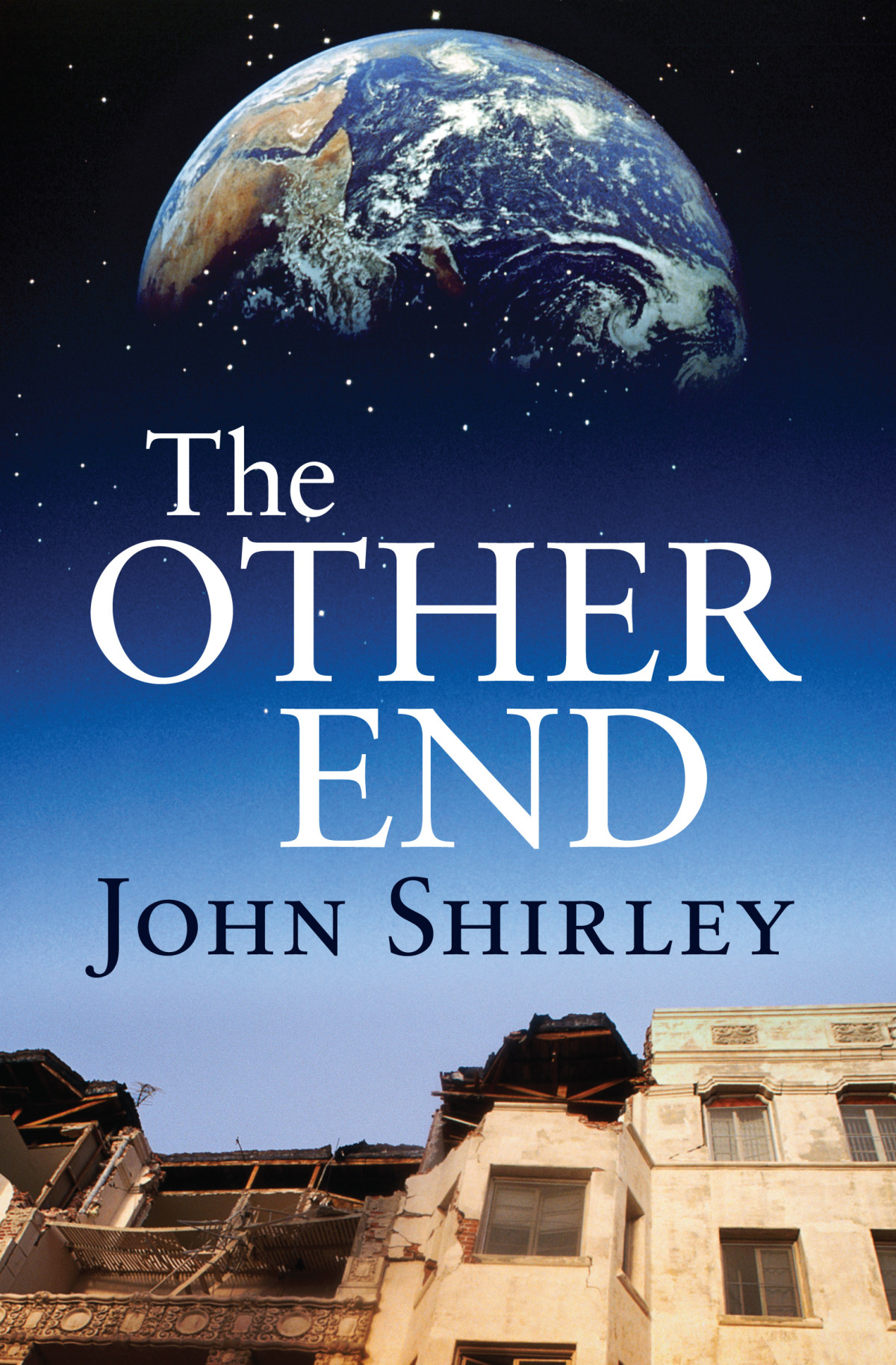 The Other End John Shirley