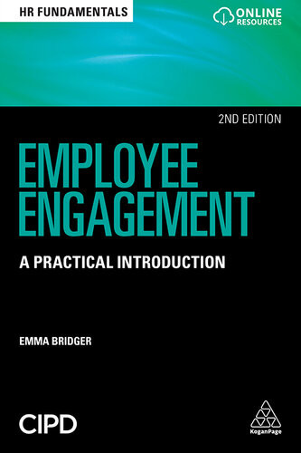 Employee Engagement A Practical Introduction 2nd 2nd Edition Emma Bridger