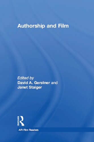 Authorship And Film 1st Edition David A Gerstner Janet Staiger