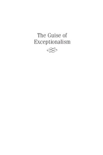 The Guise Of Exceptionalism Unmasking The National Narratives Of Haiti And The United States Critical Caribbean Studies Robert Fatton