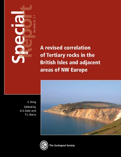 A Revised Correlation Of Tertiary Rocks In The British Isles And Adjacent Areas Of Nw Europe C King