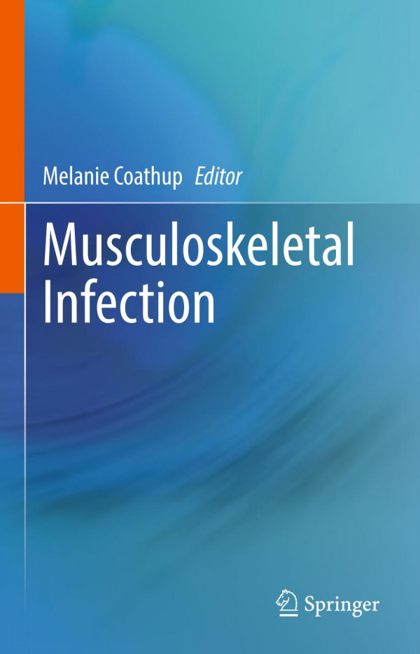 Musculoskeletal Infection Melanie Coathup